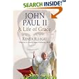 John Paul II: A Life Of Grace by Renzo Allegri and Marsha, Ph.D. Diagle-Williamson