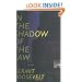In the Shadow of the Law: A Novel