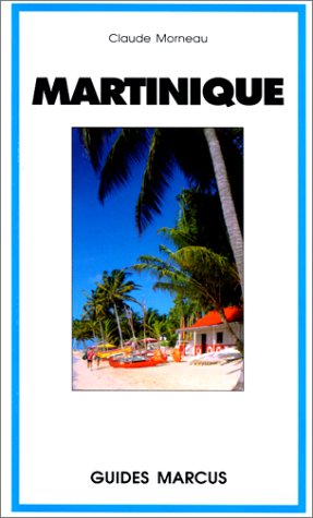 City Travel Guides Discounted  Livres : Martinique