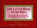 The Little Book of Secrets: 81 Secrets for Living a Happy, Prosperous and Successful Life