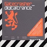 Gatecrasher - Digital Trance