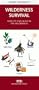 Wilderness Survival: How to Stay Alive in the Wilderness (Pocket Naturalist)