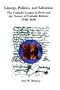 Liturgy, Politics, and Salvation:  The Catholic League in Paris and the Nature of Catholic Reform, 1540-1630