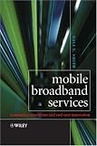 Cover of Mobile Broadband Services by Dale Smith 0470016965