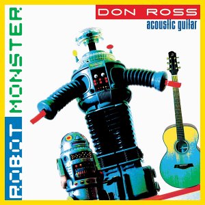 Don Ross - Robot Monster - Zortam Music