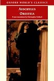 Oresteia (Oxford World's Classics)