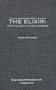 The Elixir: An Alchemical Study of the Ergot Mushrooms