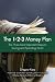 Books : The 1-2-3 Money Plan: The Three Most Important Steps to Saving and Spending Smart