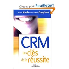 CRM : Les cl�s de la r�ussite