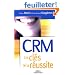 CRM : Les cl�s de la r�ussite