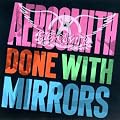 Done with Mirrors