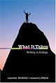 What it Takes: Writing in College (Behrens/Rosen)