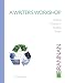 A Writer's Workshop: Crafting Paragraphs, Building Essays