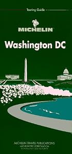 Michelin The Green Guide Washington, DC (Michelin Green Guides)