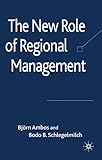 The new role of regional management