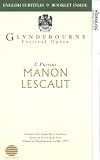 Manon Lescaut  : Puccini - Glyndebourne Festival Opera [VHS] [1997]