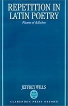 Repetition in Latin Poetry: Figures of Allusion