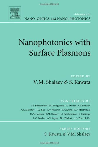 Nanophotonics with Surface Plasmons (Advances in Nano-Optics and Nano-Photonics) (2007-02-28)