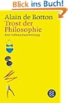 Trost der Philosophie: Eine Gebrauchs...