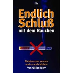 Endlich Schlu� mit dem Rauchen. Nichtraucher werden und es auch bleiben.