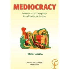 Mediocracy: Inversions and Deceptions in an Egalitarian Culture