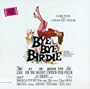Bye Bye Birdie: An Original Soundtrack Recording (1963 Film)