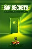 Search : The Raw Secrets: The Raw Vegan Diet in the Real World