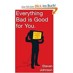 Everything Bad Is Good for You: How Popular Culture Is Making Us Smarter