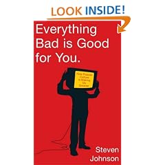 Everything Bad is Good for You: How Popular Culture is Making Us Smarter
