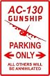 AC-130 GUNSHIP PARKING military pilot sign