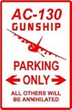 AC-130 GUNSHIP PARKING military pilot sign
