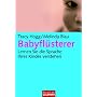 Babyfl�sterer: Lernen Sie die Sprache Ihres Kindes verstehen