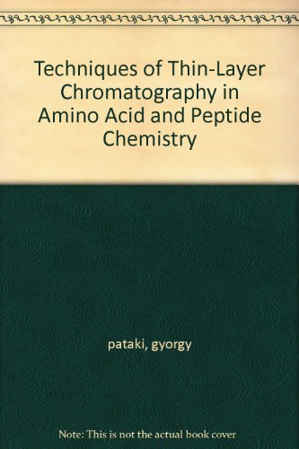 Techniques of Thin-Layer Chromatography in Amino Acid and Peptide Chemistry