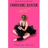 Codename: Dancer: A Dani Spevak Mystery