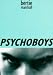Psychoboys