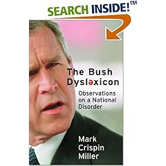 The Bush Dyslexicon: Observations on a National Disorder