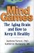 Mind Games: The Aging Brain and How to Keep it Healthy