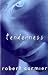 Tenderness (Laurel-Leaf Books)