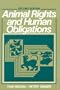 Animal Rights and Human Obligations (2nd Edition)