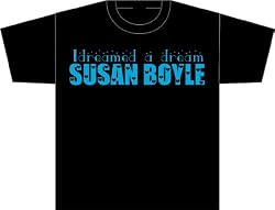 SUSAN BOYLE T-SHIRT SINGER FROM BRITAINS GOT TALENT - SUSAN BOYLE T-SHIRTS