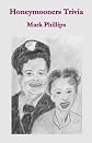 Honeymooners Trivia
