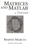Matrices and MATLAB: A Tutorial