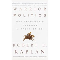 Warrior Politics: Why Leadership Demands a Pagan Ethos