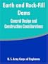 Earth and Rock-Fill Dams: General Design and Construction Considerations