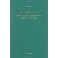 Unplanned Wars: Origins of the First and Second Punic Wars (Untersuchungen zur Antiken Literatur & Geschichte)