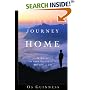Long Journey Home: A Guide to Your Search for the Meaning of Life
