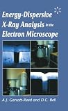  : Energy Dispersive X-ray Analysis in the Electron Microscope (Microscopy Handbooks)
