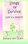 Songs of Survival: Life Is a Journey