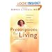 Prescriptions for Living: Inspirational Lessons for a Joyful, Loving Life