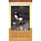 Audubon Guide to the National Wildlife Refuges: New England: Connecticut, Mane, Massachussetts, New... by Rene Laubach